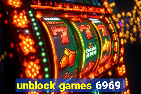 unblock games 6969